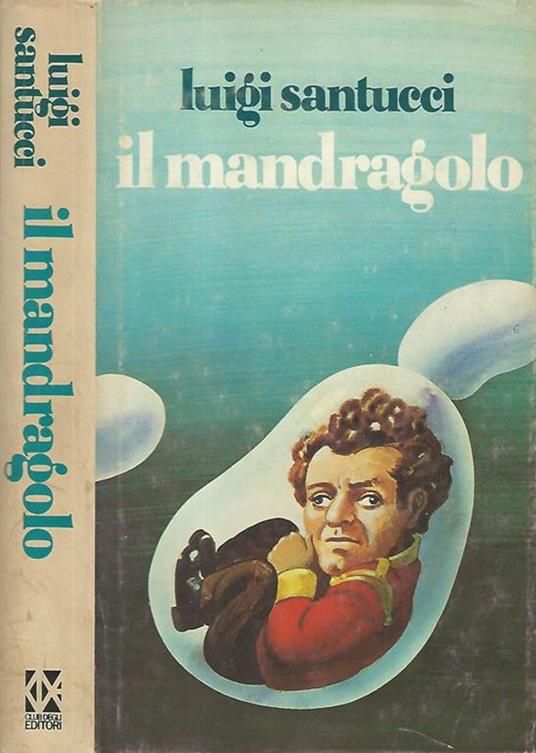 Il mandragolo - Luigi Santucci - copertina