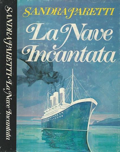 La nave incantata - Sandra Paretti - copertina