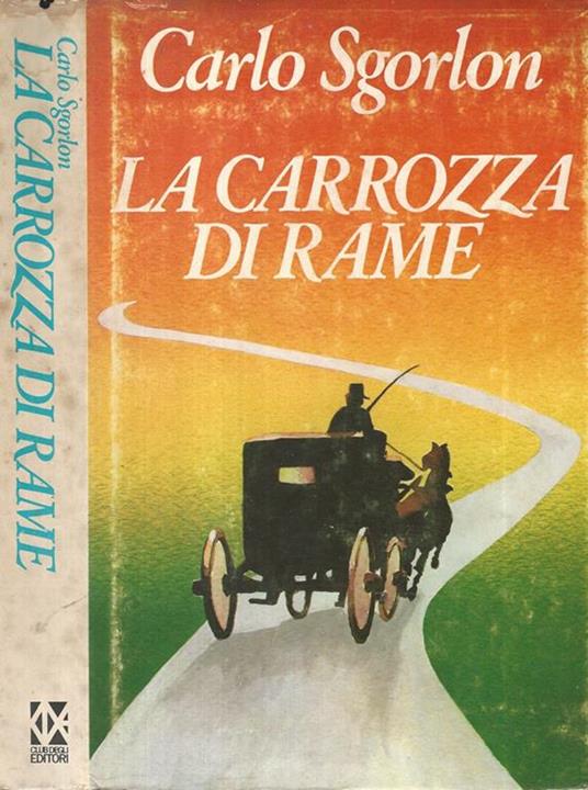 La carrozza di rame - Carlo Sgorlon - copertina