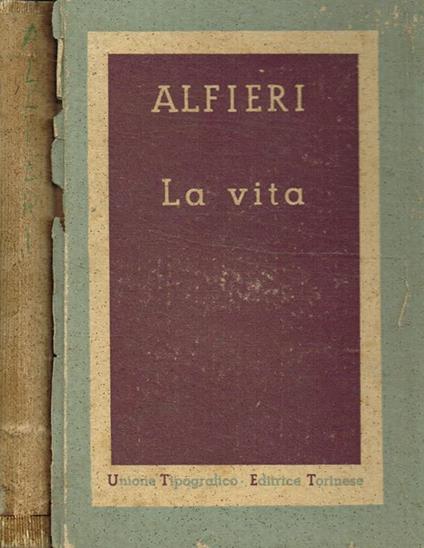 La vita - Vittorio Alfieri - copertina