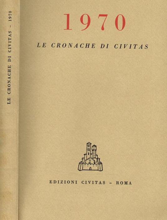 1970. Le Cronache Di Civitas - copertina