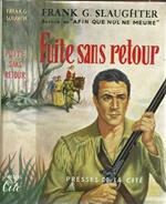 Fuite sans retour