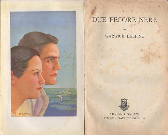 Due pecore nere. di Warwick Deeping - Warwick Deeping - copertina