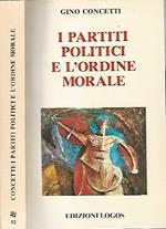 I partiti politici e l'ordine morale