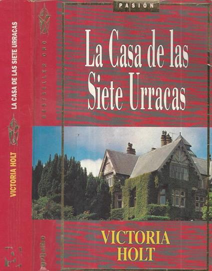 La Casa de las Siete Urracas - Victoria Holt - copertina