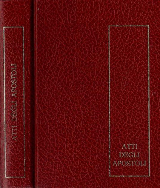 La chiesa delle origini negli atti degli Apostoli e nei loro scritti - Mons. Enrico Galbiati - copertina