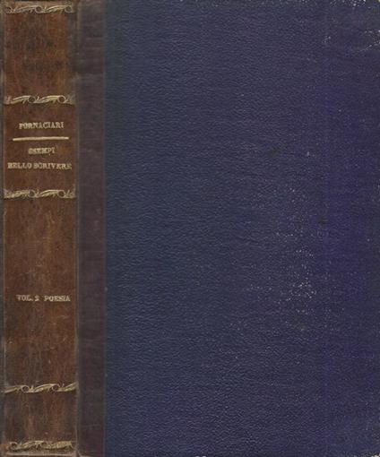 Esempi di bello scrivere Vol II Poesia - Raffaello Fornaciari - copertina