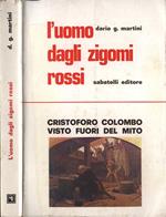 L' uomo dagli zigomi rossi. Cristoforo Colombo visto fuori del mito