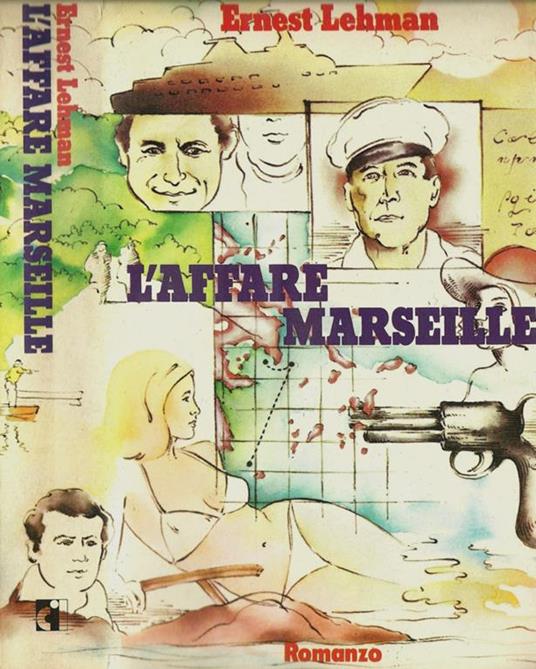 L' affare Marseille - Ernest Lehman - copertina