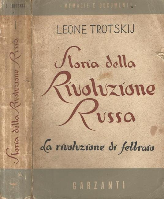 Storia della Rivoluzione Russa. Vol. I. La rivoluzione di febbraio - Lev Trotsky - copertina