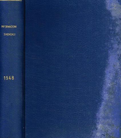 Informazioni sindacali. Rivista mensile di cultura e tecnica sindacale anno II - Ferdinando Storchi - copertina