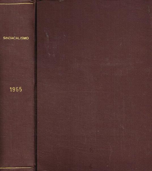Sindacalismo. Rivista della confederazione italiana sindacati lavoratori anno 1965 - copertina