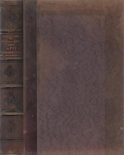 Formulario degli atti commerciali e di procedura commerciale. più importanti in relazione al Codice di commercio italiano annotato dagli Avv. Prof. Castagnola, Gianzana, Bolaffio, Scevola, Berlingieri, Pagani arricchito di note illustrative - Compila - Alessandro Ingaramo - copertina