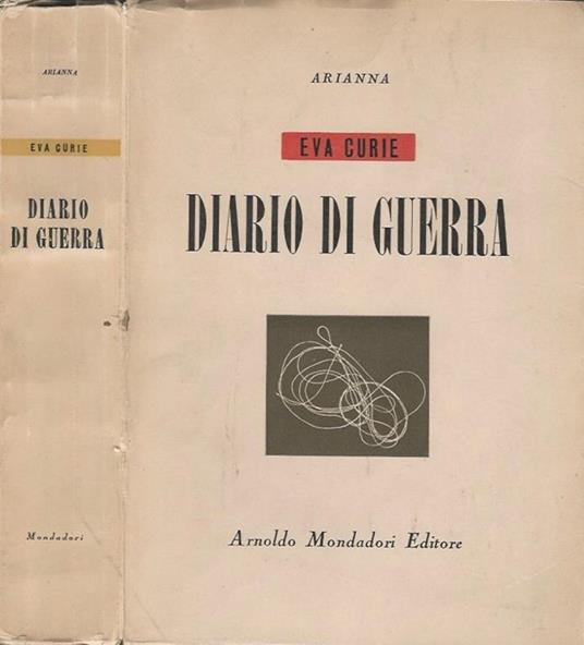 Diario di guerra. Da New York a Chungking via Mosca - Eva Curie - copertina