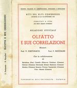 Olfatto e sue correlazioni. Relazione ufficiale. Atti del XLVI Congresso, Catania 25-26-27 settembre 1958