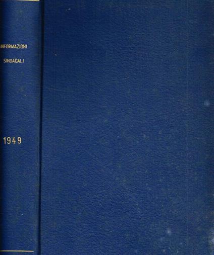 Informazioni sindacali. Rivista mensile di cultura e tecnica sindacale anno III - Ferdinando Storchi - copertina
