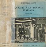 La civiltà letteraria italiana vol.I. Da San Francesco a Savonarola