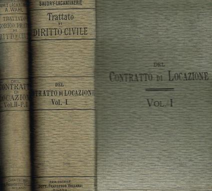 Trattato teorico pratico di diritto civile. Del contratto di locazione vol.I vol.II par.II - copertina
