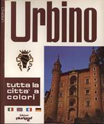 Urbino. Arte e storia