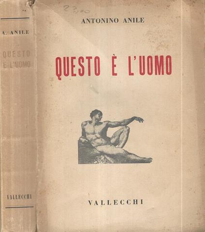 Questo è l'Uomo - Antonino Anile - copertina