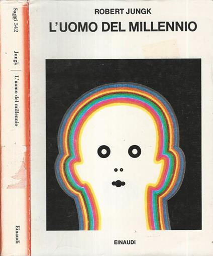 L' uomo del millennio - Robert Jungk - copertina