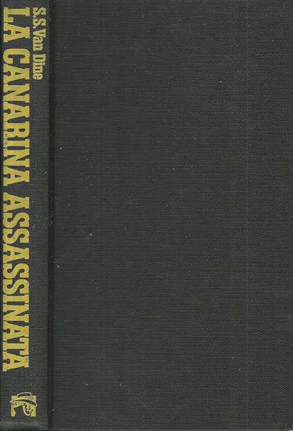 La canarina assassinata - S.S. Van Dine - copertina