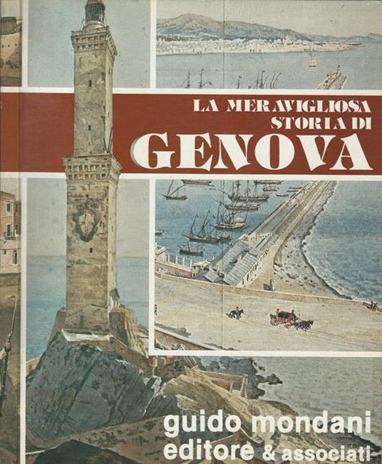Storia della Repubblica di Genova Vol. I- parte prima. Dalle origini alla elezione del podestà - Federico Donaver - copertina