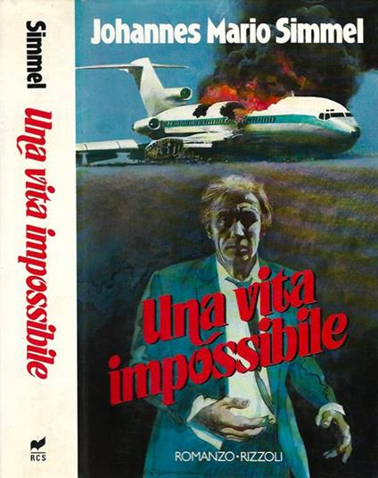 Una vita impossibile - Johannes M. Simmel - copertina