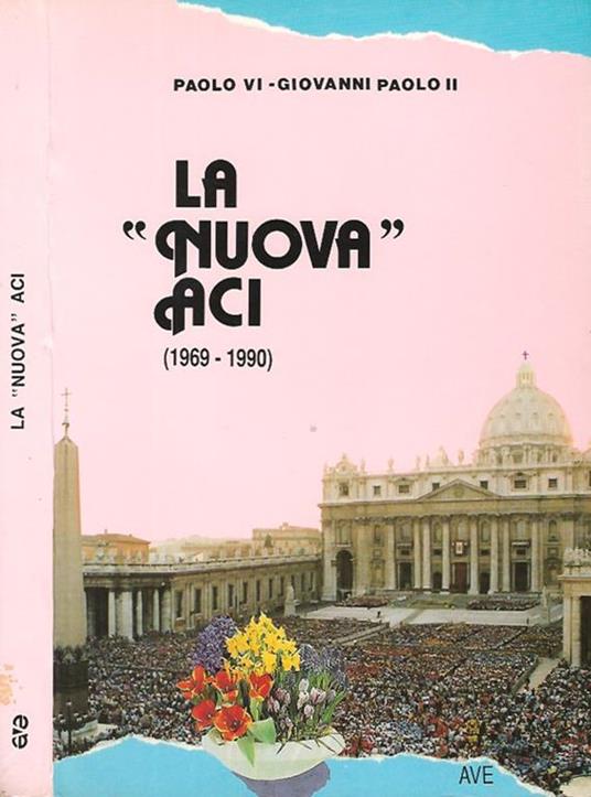 La nuova ACI ( 1969 - 1990 ) - Paolo VI - copertina