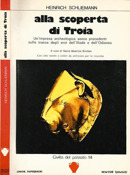 Alla scoperta di Troia - Heinrich Schliemann - copertina