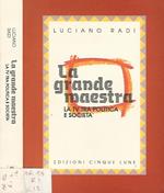 La grande maestra. La TV tra politica e società