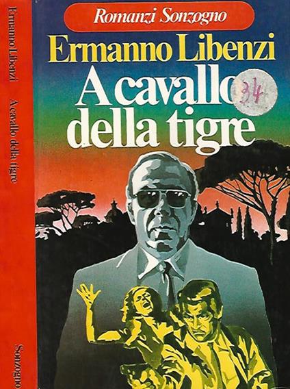 A cavallo della tigre - Ermanno Libenzi - copertina