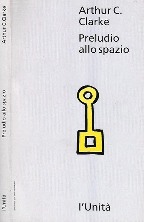 Preludio allo spazio - Arthur C. Clarke - copertina