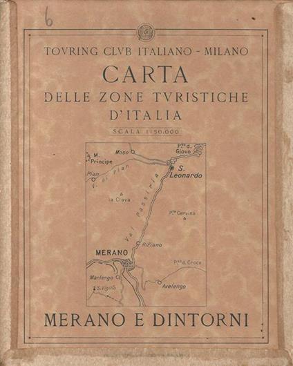 Carta delle zone turistiche d'Italia. Merano e dintorni - copertina