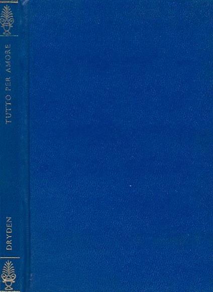 Tutto per amore - John Dryden - copertina