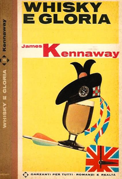 Whisky e gloria - James Kennaway - copertina