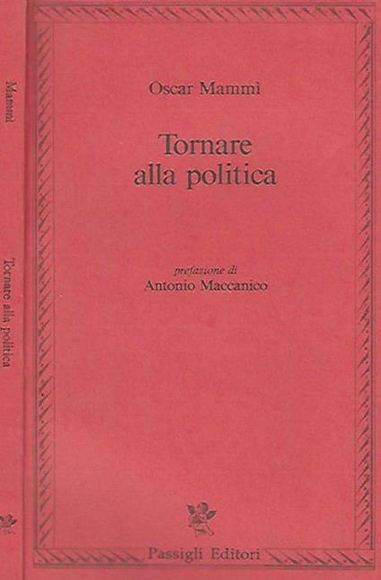 Tornare alla politica - Oscar Mammì - copertina