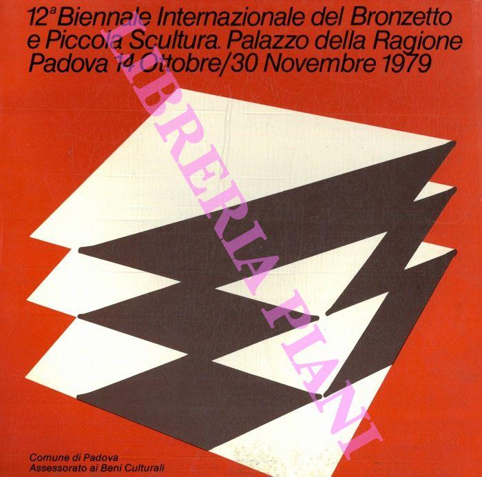 12a Biennale Internazionale del Bronzetto e Piccola Scultura