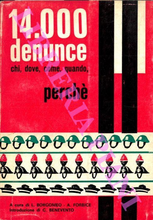 14.000 denunce. Chi, dove, come, quando, perché - Aldo Forbice - copertina