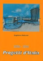 2006-2016. Progetti d'Italia