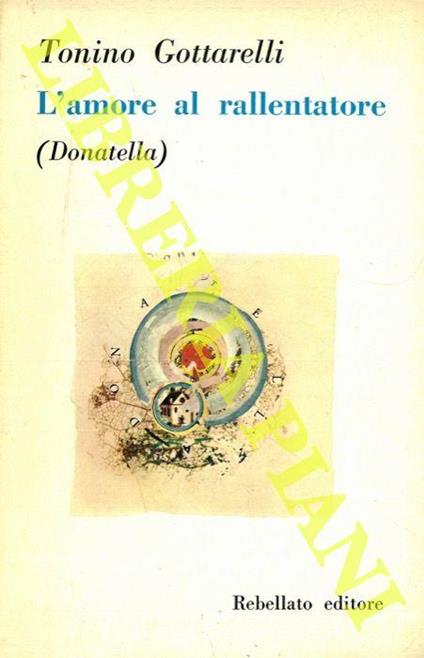 L' amore al rallentatore (Donatella) - Tonino Gottarelli - copertina