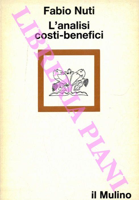 L' analisi costi-benefici