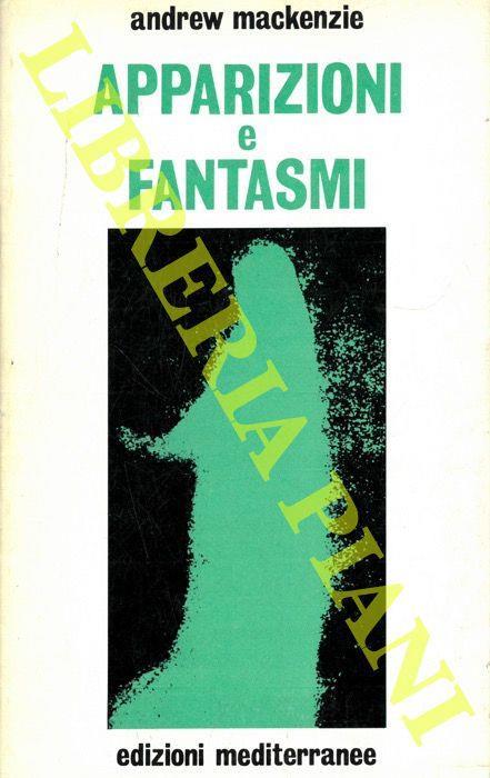 Apparizioni e fantasmi - Andrew MacKenzie - copertina