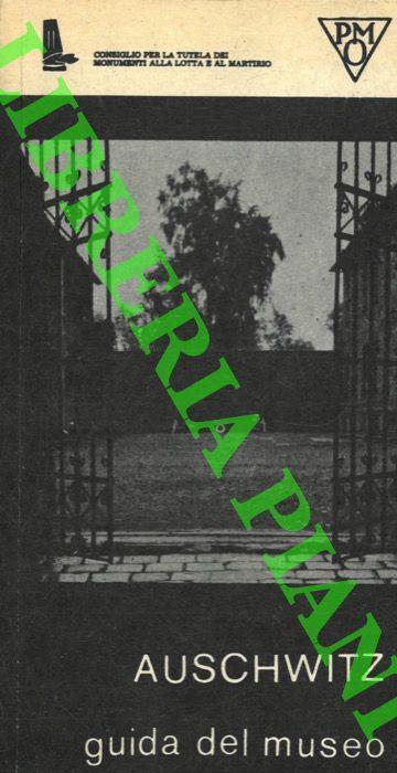 Auschwitz 1940-1945. Guida del museo - Kazimierz Smolen - copertina