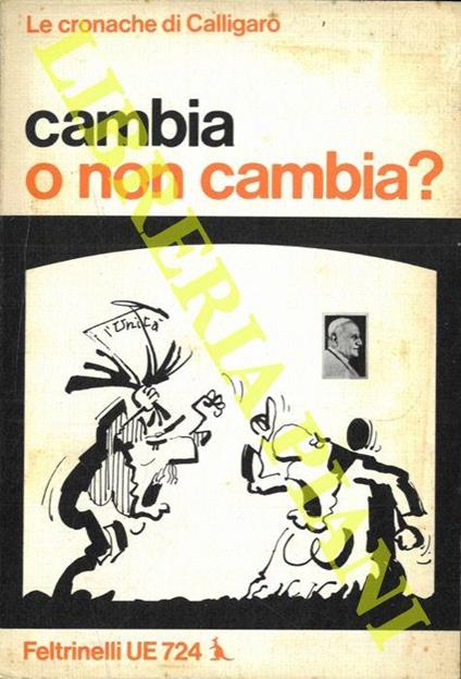 Cambia o non cambia? - Renato Calligaro - copertina