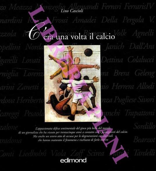C'era una volta il calcio - Lino Cascioli - copertina