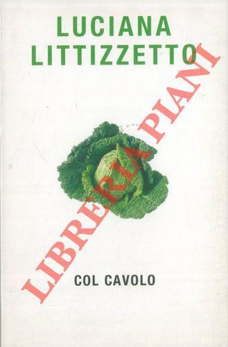 Col cavolo - Luciana Littizzetto - copertina
