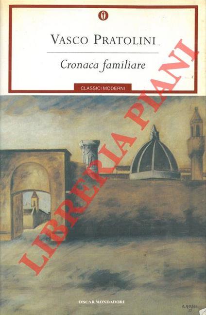 Cronaca familiare - Vasco Pratolini - copertina