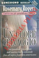 Un cuore selvaggio
