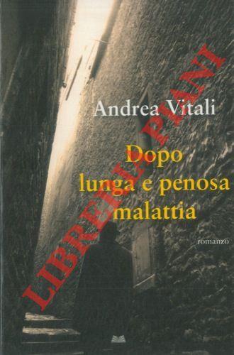 Dopo lunga e penosa malattia - Andrea Vitali - copertina